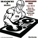 Big M - Understanding House (Tom Williams Remix)
