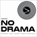 Kachina - No Drama (Original Mix)