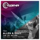 Steve Allen & Envy - The Cry Within (Miroslav Vrlik Remix)