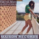 Pablo del Monte - I Thought About It