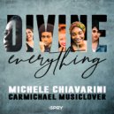 Michele Chiavarini feat. Carmichael MusicLover - Divine Everything