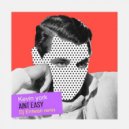 Kevin York - Aint Easy (DJ Entwan Remix)
