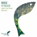 Mivase - Petrichor (Nago Remix)
