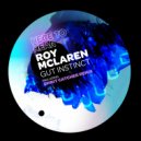 Roy McLaren - Gut Instinct (Spirit Catcher Remix)