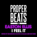 Easton Ellis - I Feel It (Rovito & Nolan Remix)