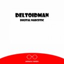 Deltoidman - Don't Need You