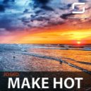 Josko - Make Hot (Radio Edit)