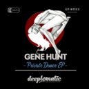 Gene Hunt - Private Dance Mix 2 (Original Mix)