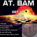 At. Bam - Get Up (Danzito Remix)