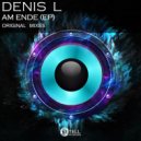 Denis L - Ungeordneter Gang (Original Mix)