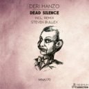 Deri Hanzo - Dead Silence (Steven Bullex Remix)