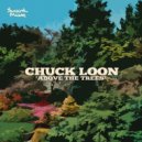 Chuck Loon - Above The Trees (Original Mix)