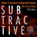 Johan S Presents Integrated Society - We Lift Our Voices (Soulfuledge Remix)