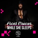 Floid Maicas - This Is My Money (Dub Mix)