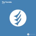 The Termite - Hileya