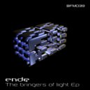 Ende - The Bringers of Light