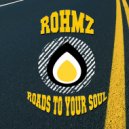 rOhmz - Roads To Your Soul