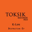 K-Life - First Mission (Original Mix)