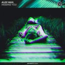 Alex Nail - Missing you