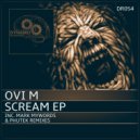 Ovi M - Scream (Phutek Remix)