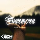 Byte Bandit - Evermore