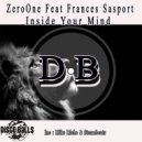 ZeroOne Feat Frances Sasport - Inside Your Mind (Mike Riche Remix)