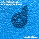 Matan Caspi - Nothing Is Free