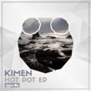 Kimen - Hot Pot (Original Mix)