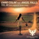 Emre Colak feat. Angel Falls - Feel Me
