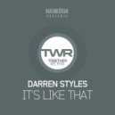Darren Styles - It\'s Like That (Original Mix)