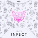 F&M\'s - Infect (Original Mix)