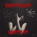 Knigthmare - I Never Left (Original Mix)