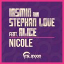 Iasmin & Stephan Love feat. Alice - Nicole (Original Mix)