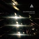 Escapism Refuge - Scared