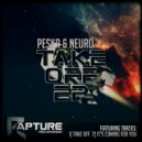 Peska & Neuro - Its Coming For You