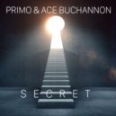 Ace Buchannon - Secret (feat. Primo the Alien) (Original mix)