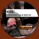 Fernando Cai & IKEN DJ - OH!