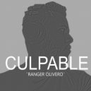 Ranger Olivero - Culpable
