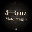 The Benz Motorwagen - All Days I Do The Same