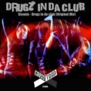 Siconix - Drugz In Da Club