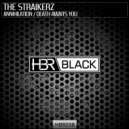 The Straikerz - Death Awaits You