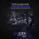 Poty & Alex Mor - When The River Sound (Gaston Zani Remix)