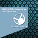 SOLARNIGHT & Katya Intriga - Time Doesn\'t Treat (Original Mix)
