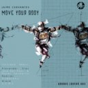 Jaime Cervantes - Move Your Body (Alexander Glez Remix)
