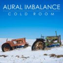 Aural Imbalance - Cold Room (Atragun\'s Breaking Away Remix)
