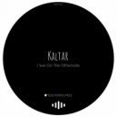 Kaltar - I See On The Otherside