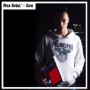 Max DetaL\' - Saw (Original Mix)
