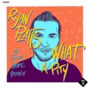 Ryan Platts - What a Pity