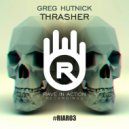 Greg Hutnick - Thrasher (Original Mix)