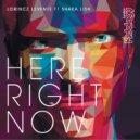 Lorincz Levente ft Shaka Lish - Here Right Now (Original Mix)